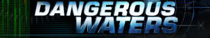 Dangerous Waters